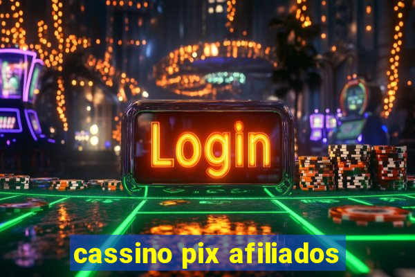 cassino pix afiliados